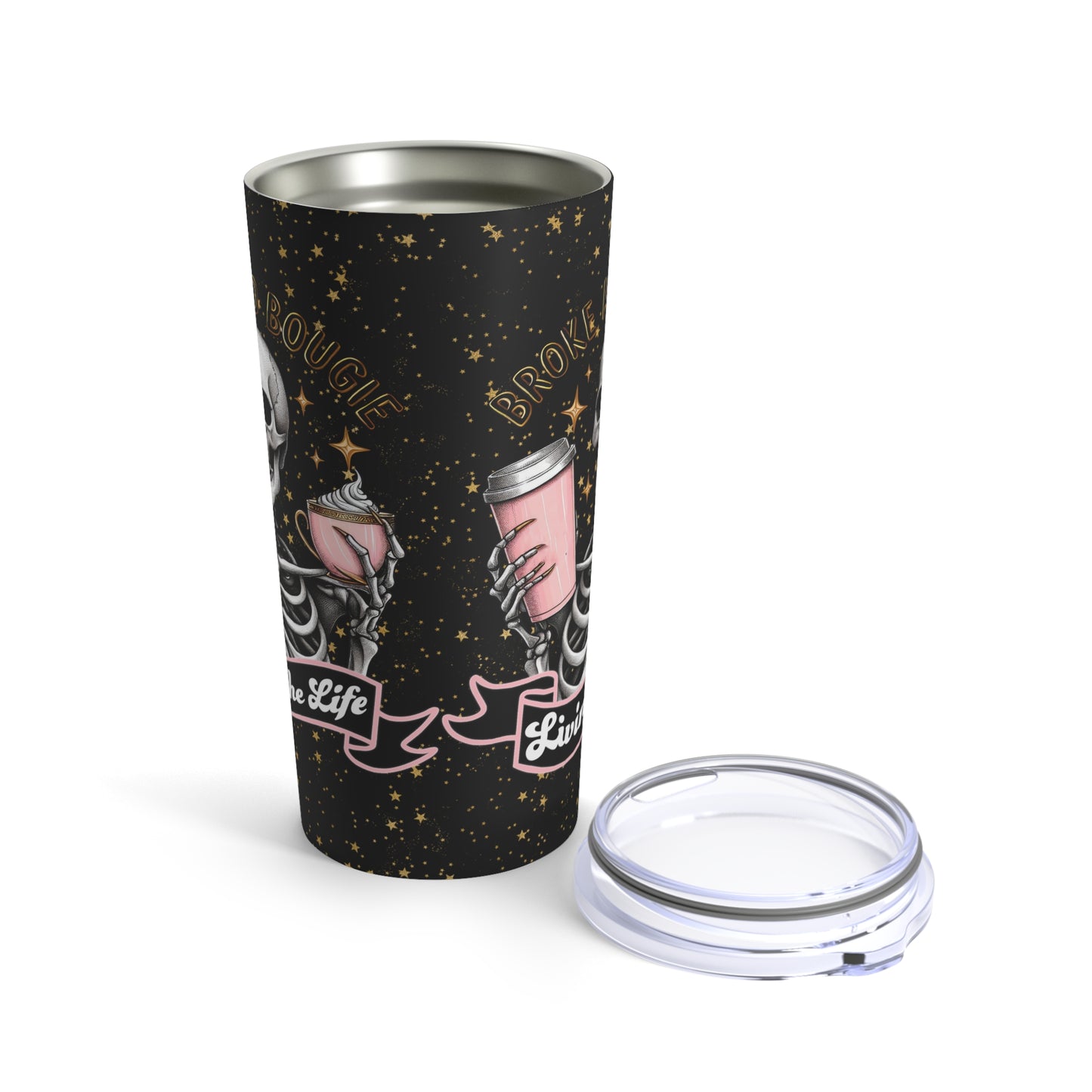 Broke and Bougie(Gold)- Tumbler 20oz