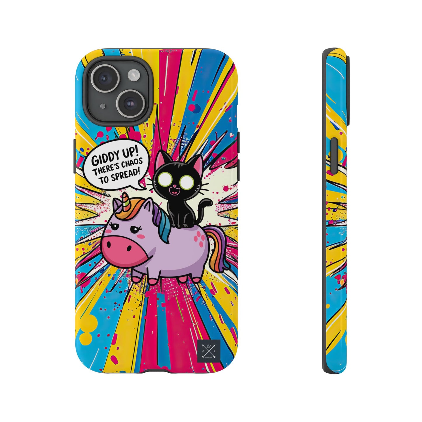 Giddy Up There's Chaos To Spread - Phone Tough Cases