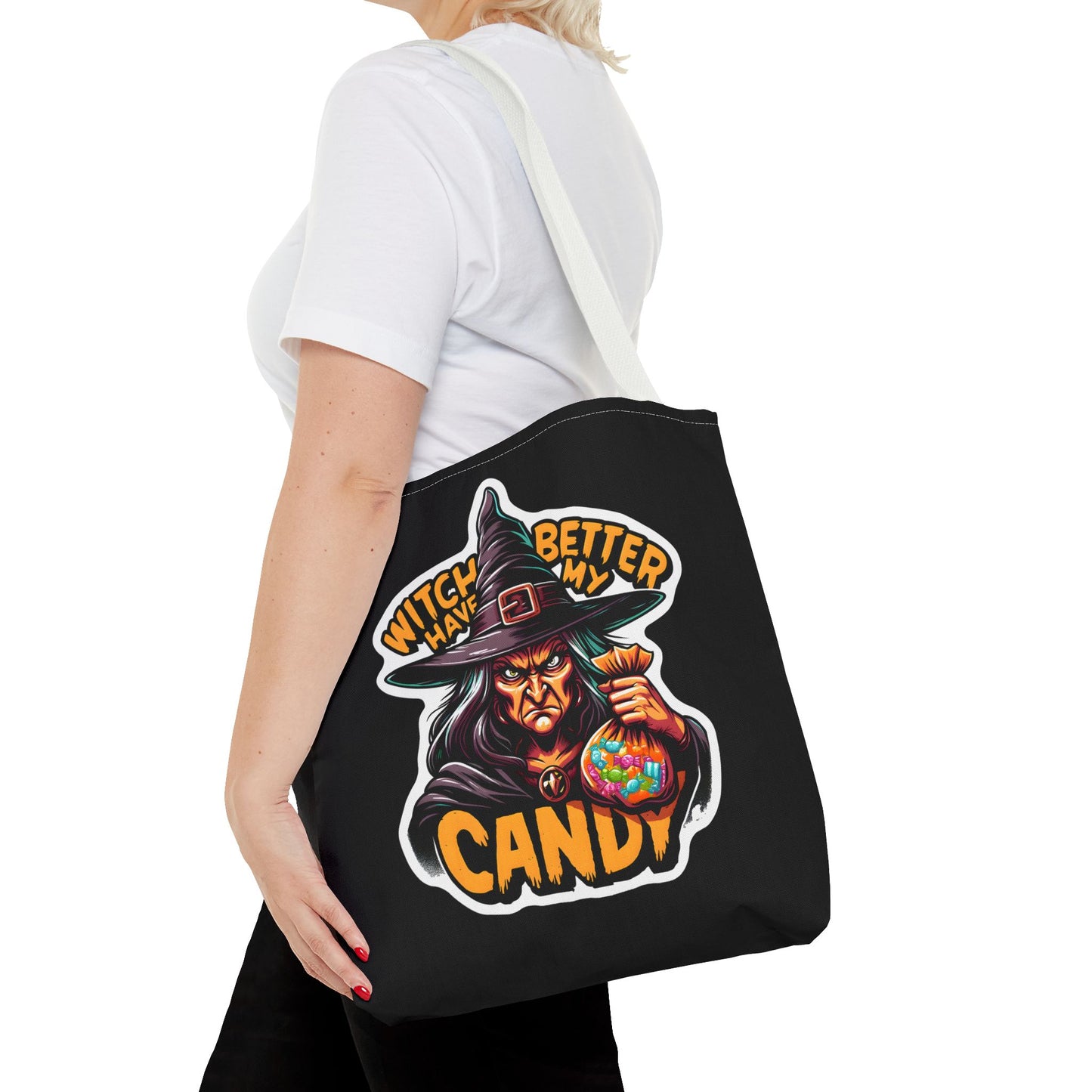 Witch Better Have My Candy - Tote Bag (AOP)