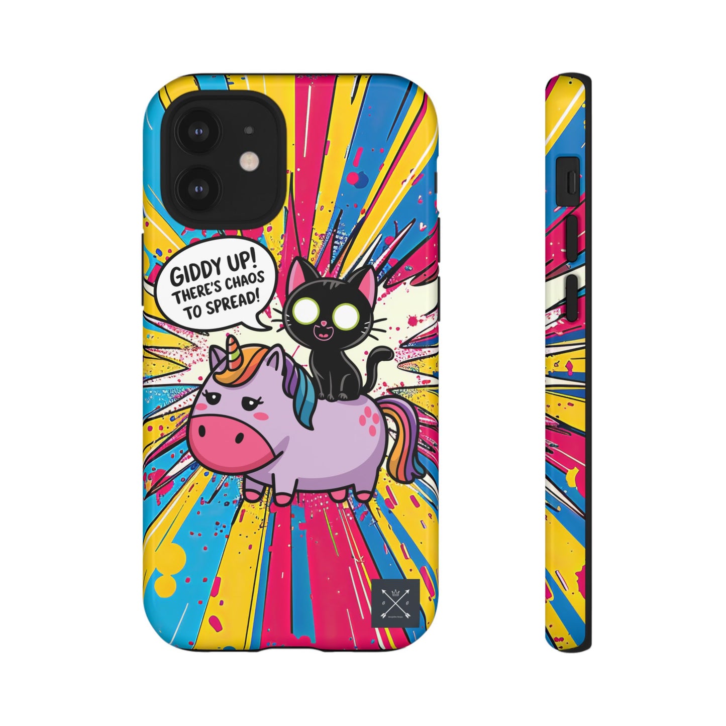 Giddy Up There's Chaos To Spread - Phone Tough Cases