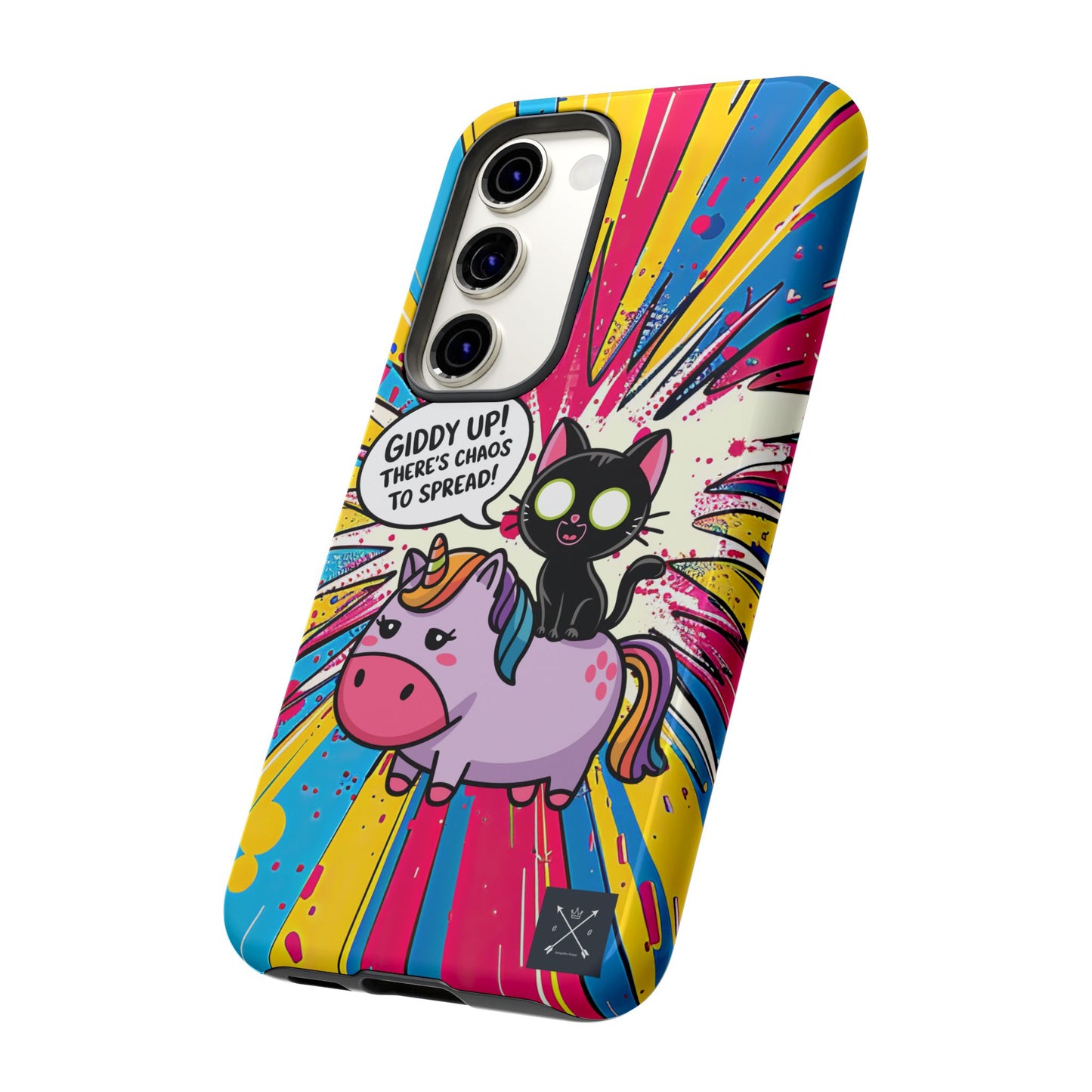 Giddy Up There's Chaos To Spread - Phone Tough Cases