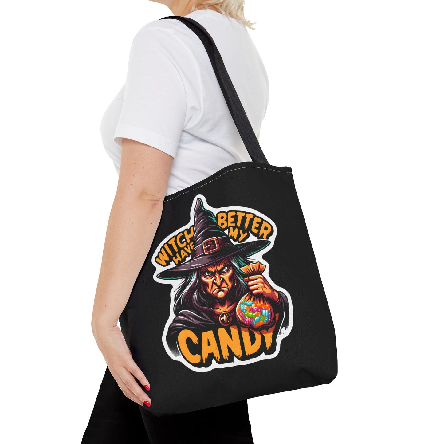 Witch Better Have My Candy - Tote Bag (AOP)