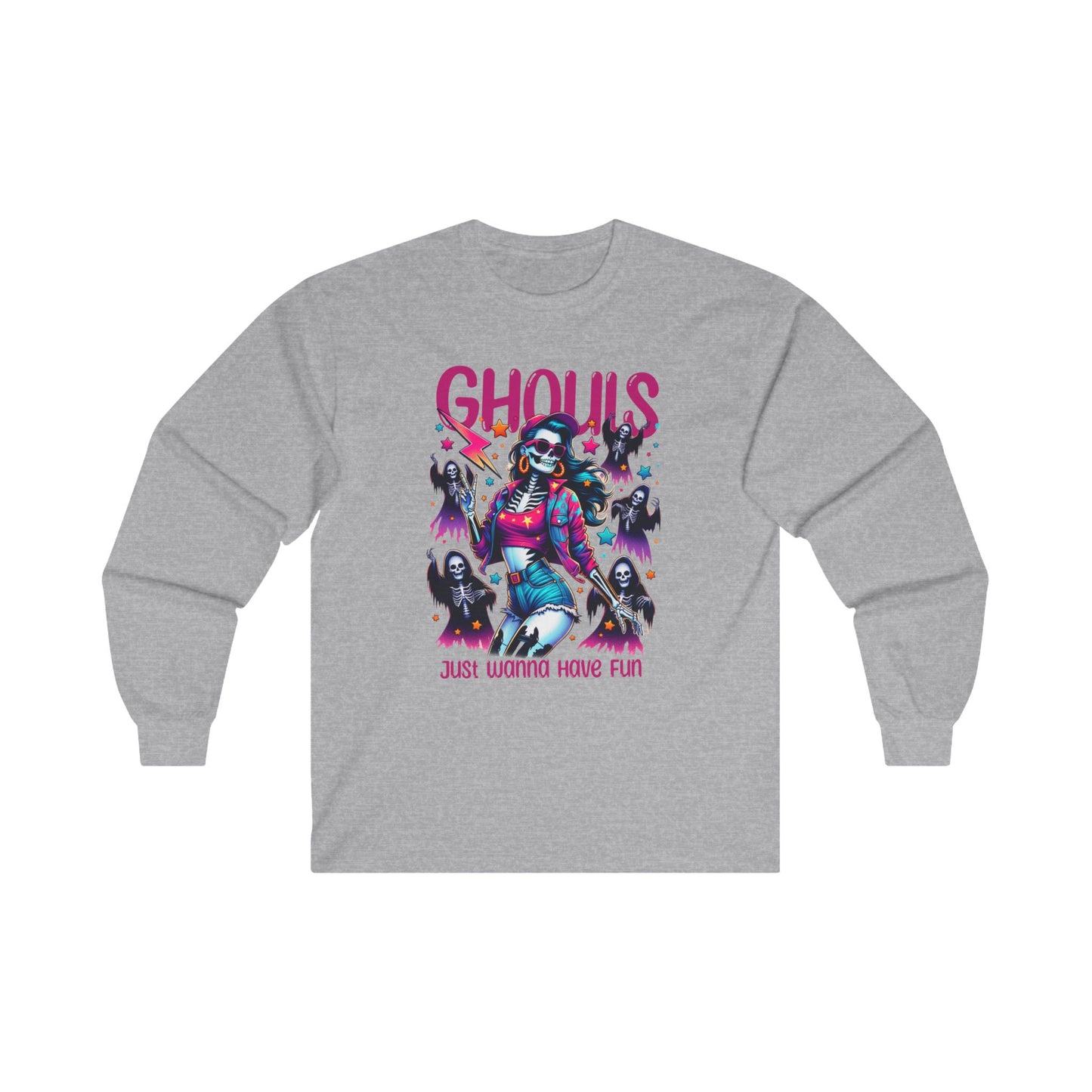 Ghouls Just Wanna Have Fun - Unisex Ultra Cotton Long Sleeve Tee