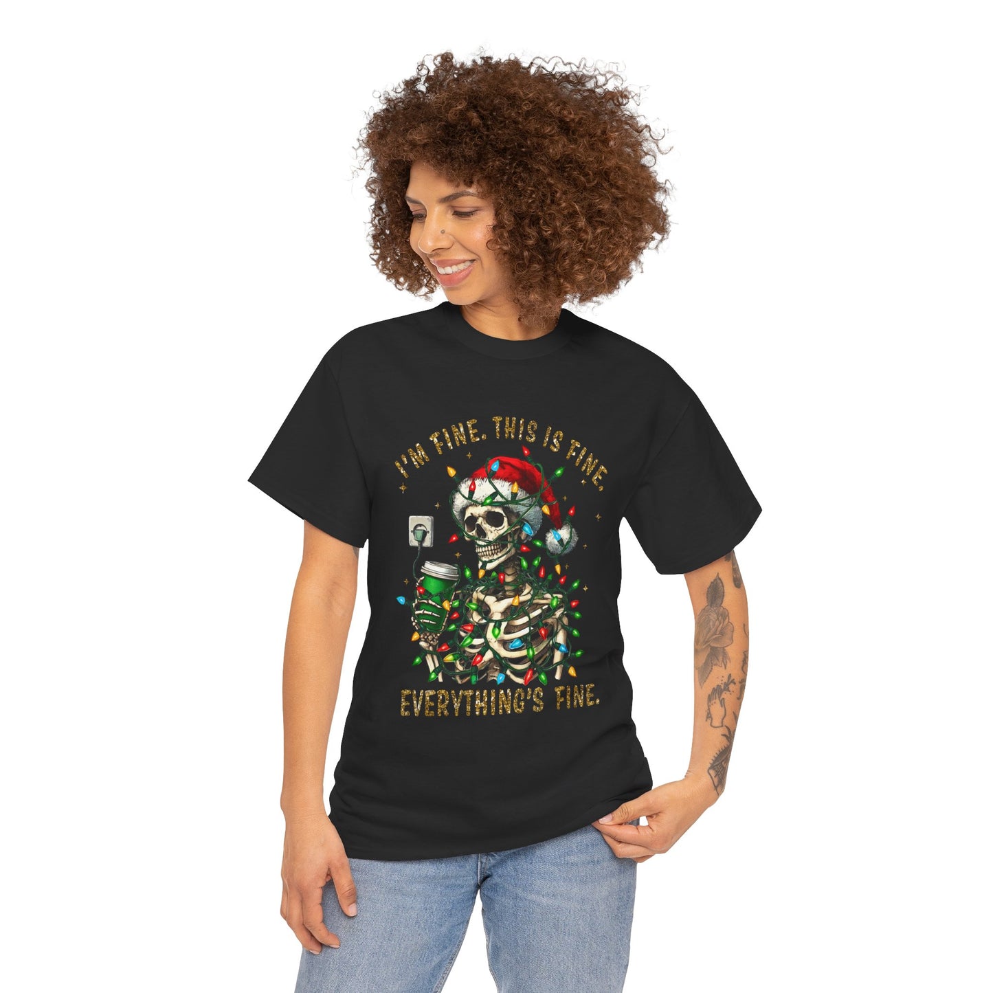 Skeleton Christmas - I'm Fine This Is Fine Everything Is Fine - Unisex T-shirt