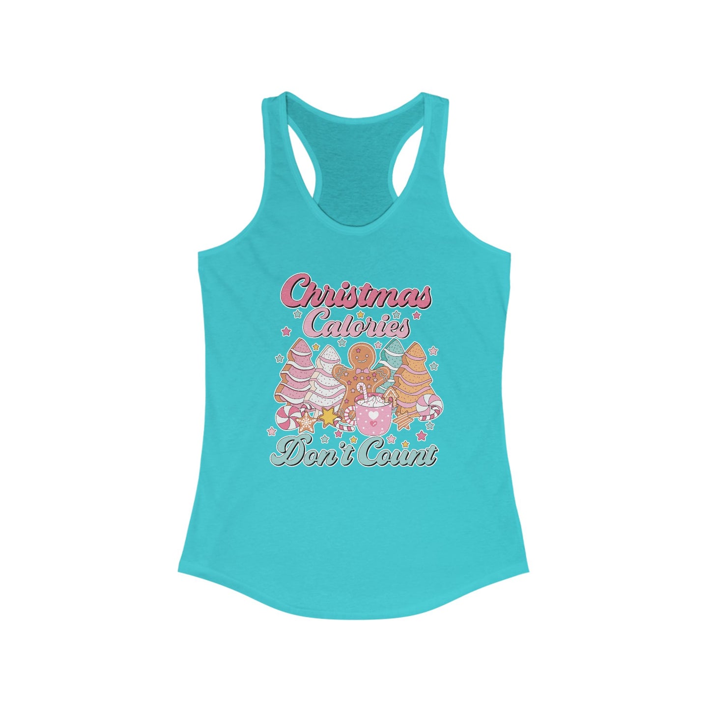 Christmas Calories Don't Count - Women's Ideal Racerback Tank