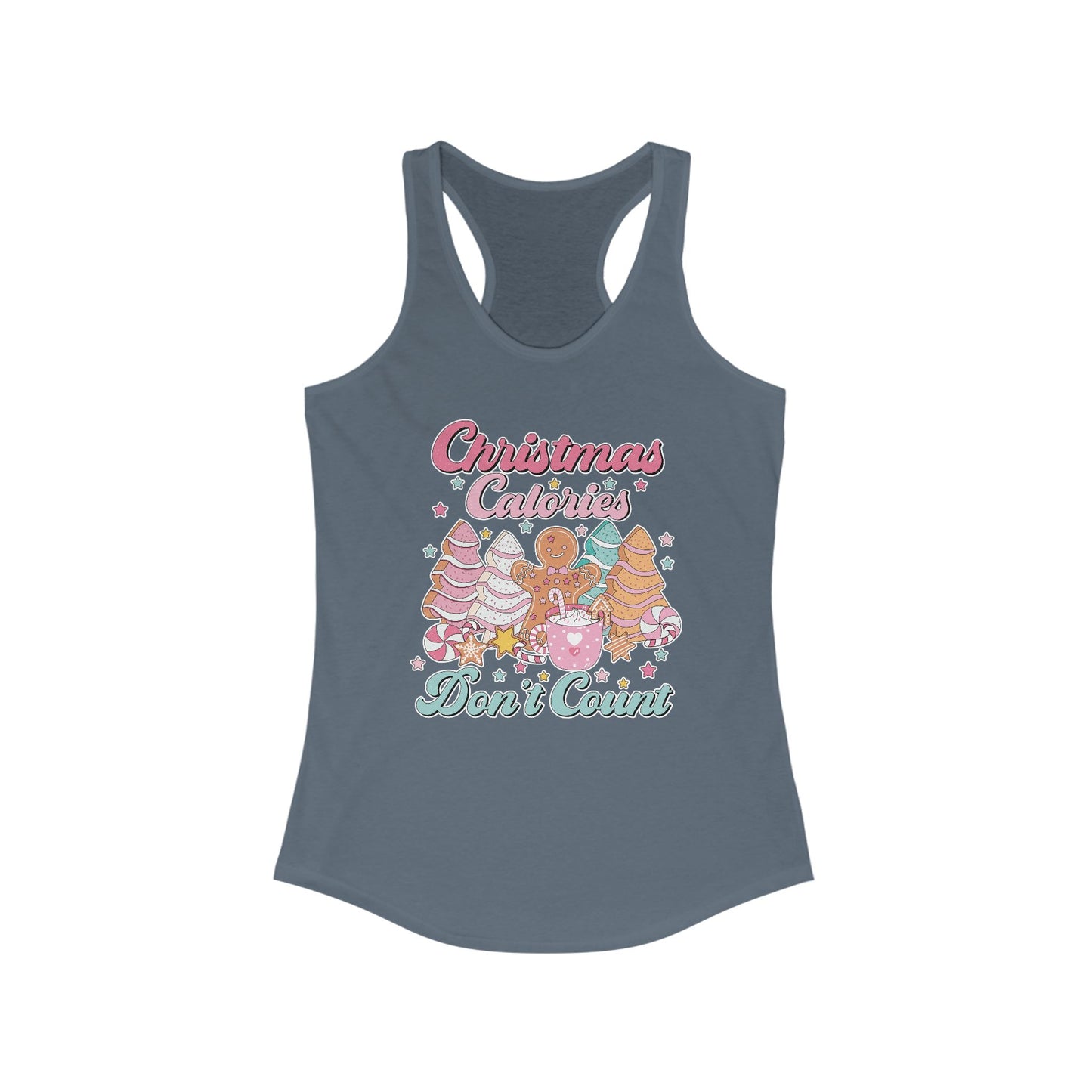 Christmas Calories Don't Count - Women's Ideal Racerback Tank