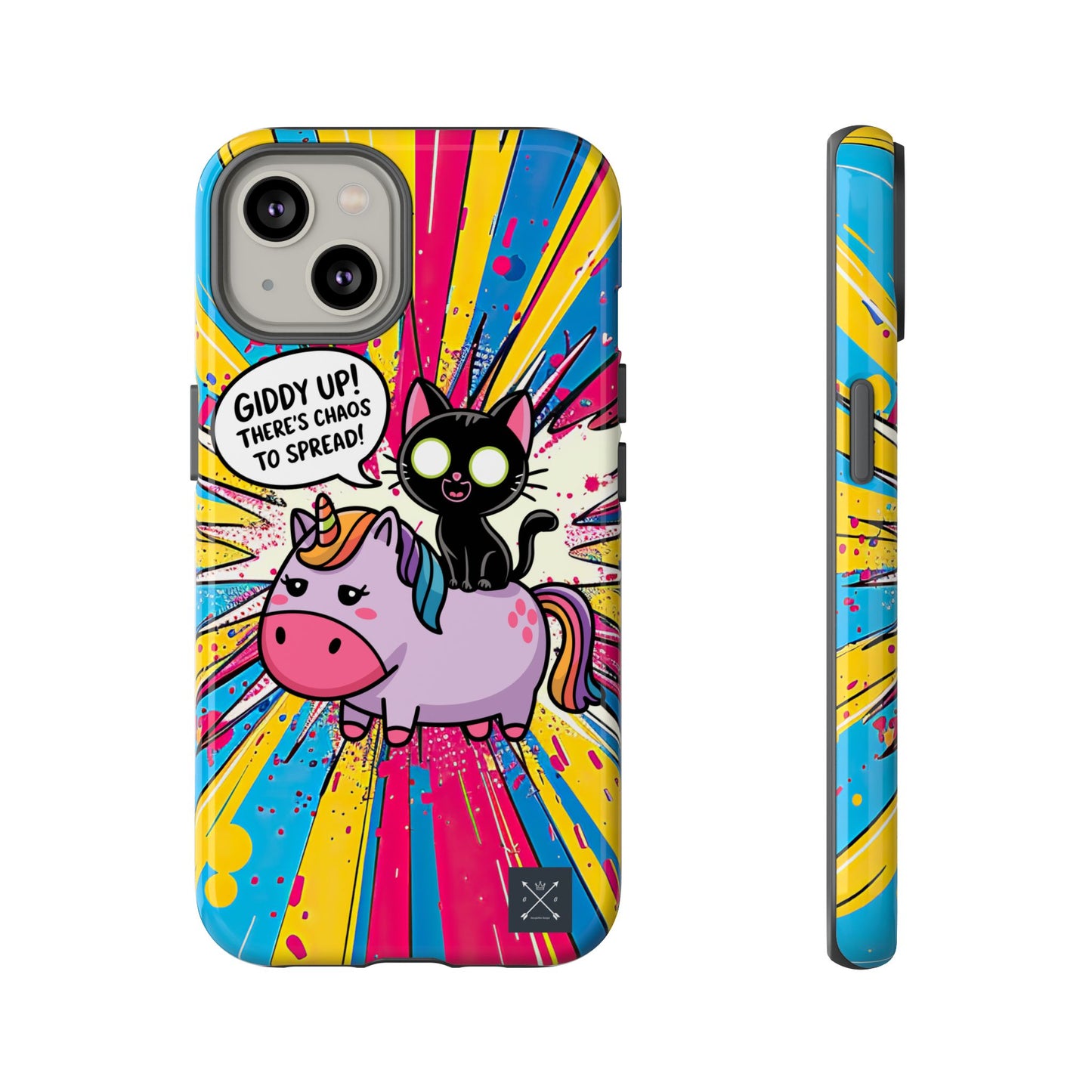 Giddy Up There's Chaos To Spread - Phone Tough Cases