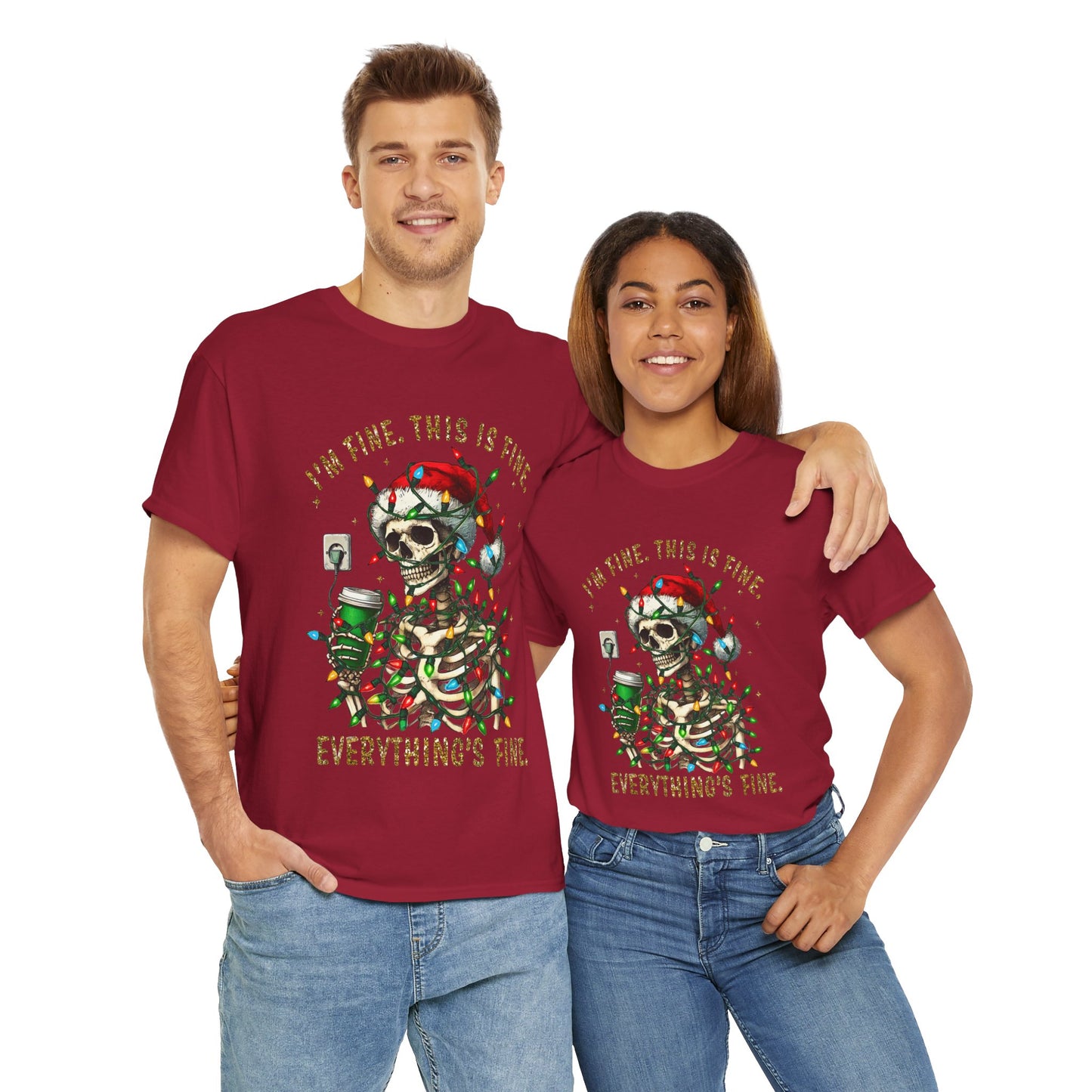 Skeleton Christmas - I'm Fine This Is Fine Everything Is Fine - Unisex T-shirt