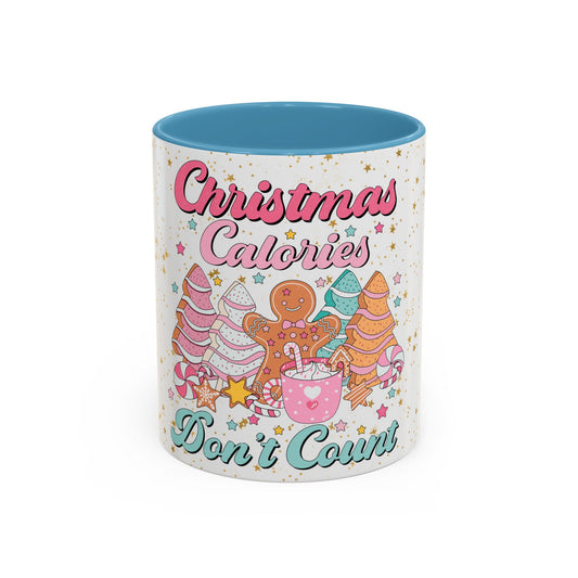 Christmas Calories Don't Count - Coffee Mug