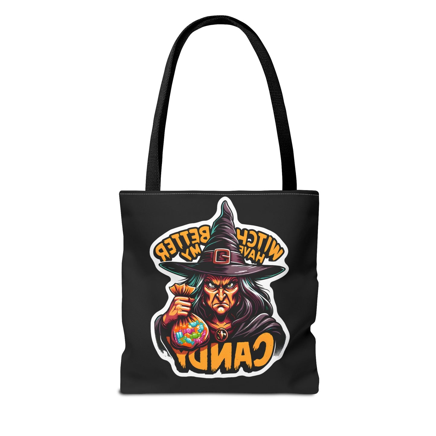 Witch Better Have My Candy - Tote Bag (AOP)