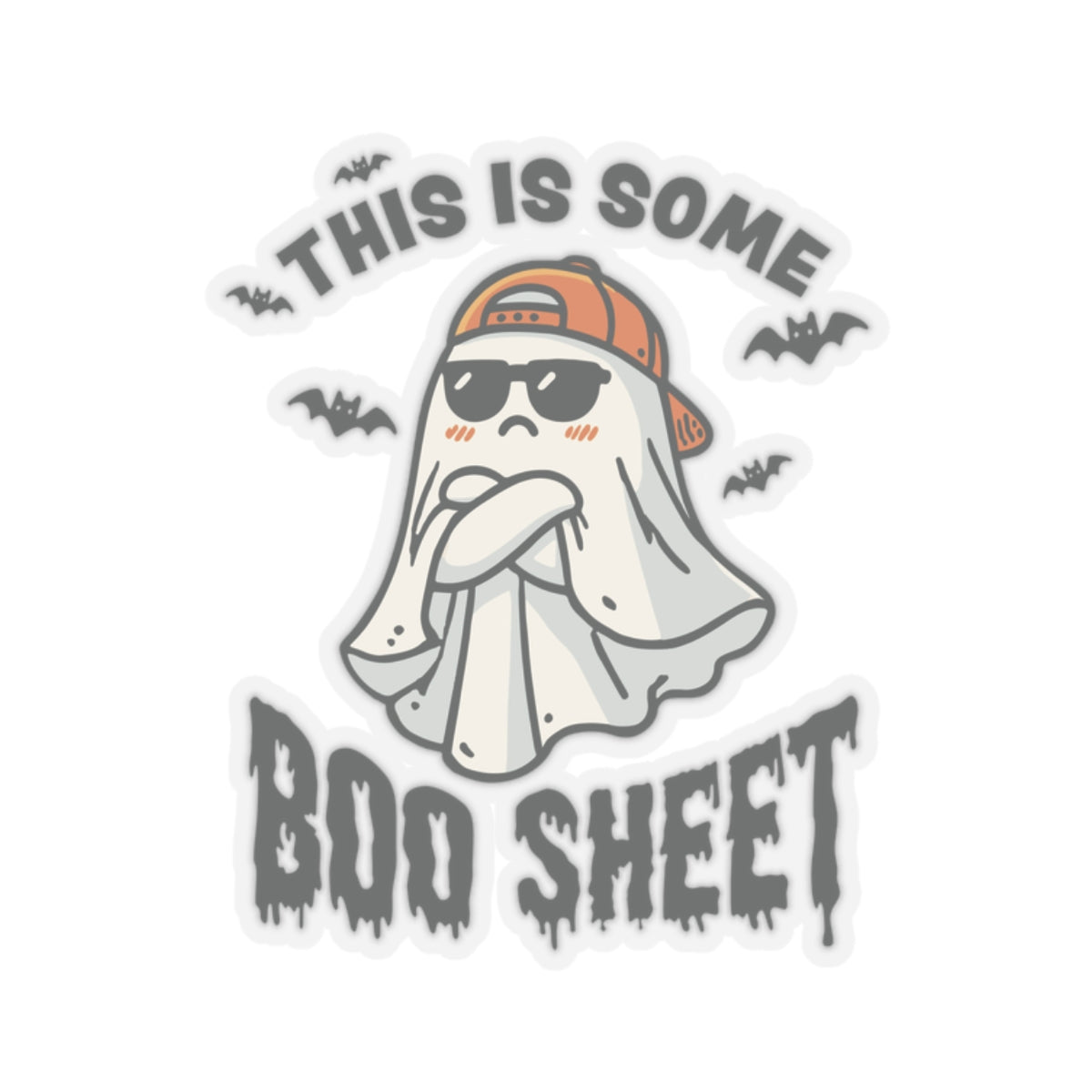 This Is Some Boo Sheet Ghost - Kiss-Cut Stickers