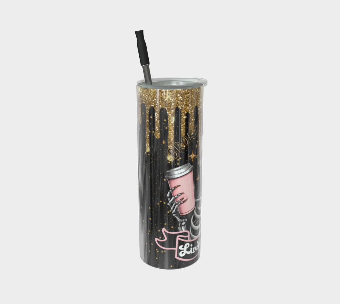 Broke and Bougie Drip - 20oz Drink Tumbler