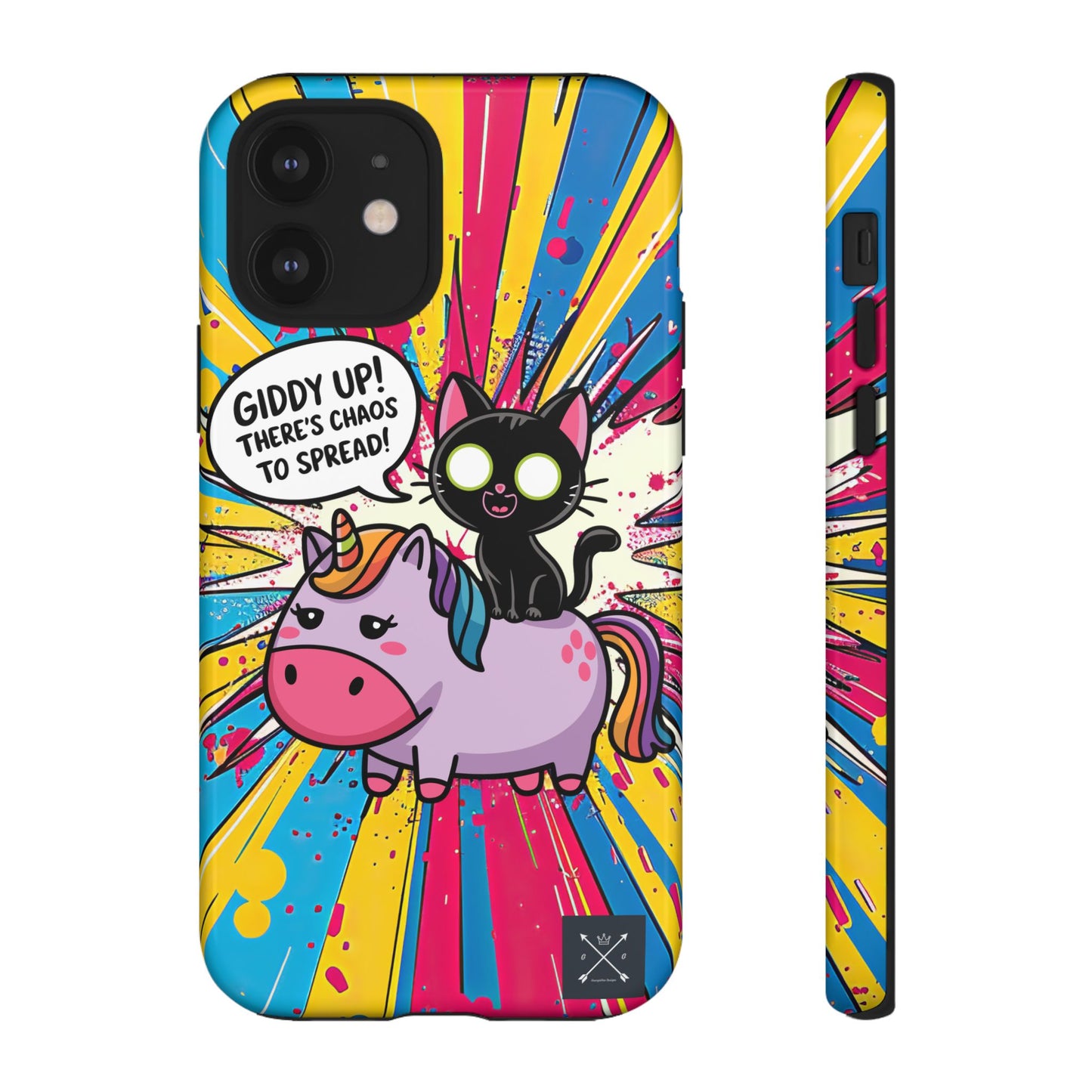 Giddy Up There's Chaos To Spread - Phone Tough Cases