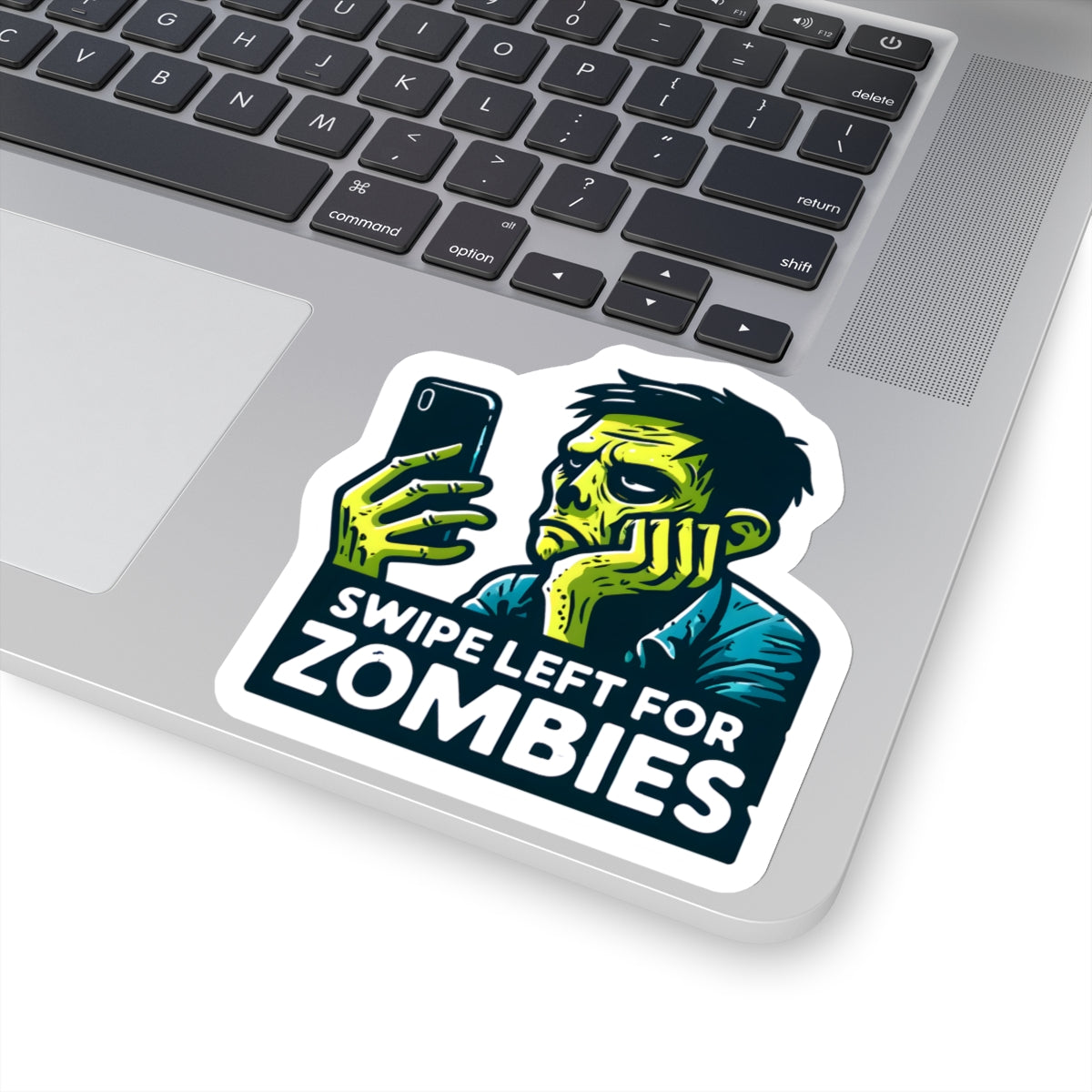 Swipe Left For Zombies - Kiss-Cut Stickers