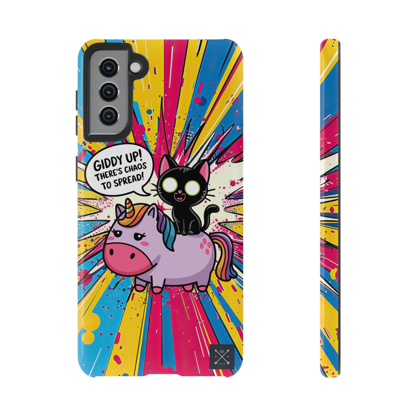 Giddy Up There's Chaos To Spread - Phone Tough Cases