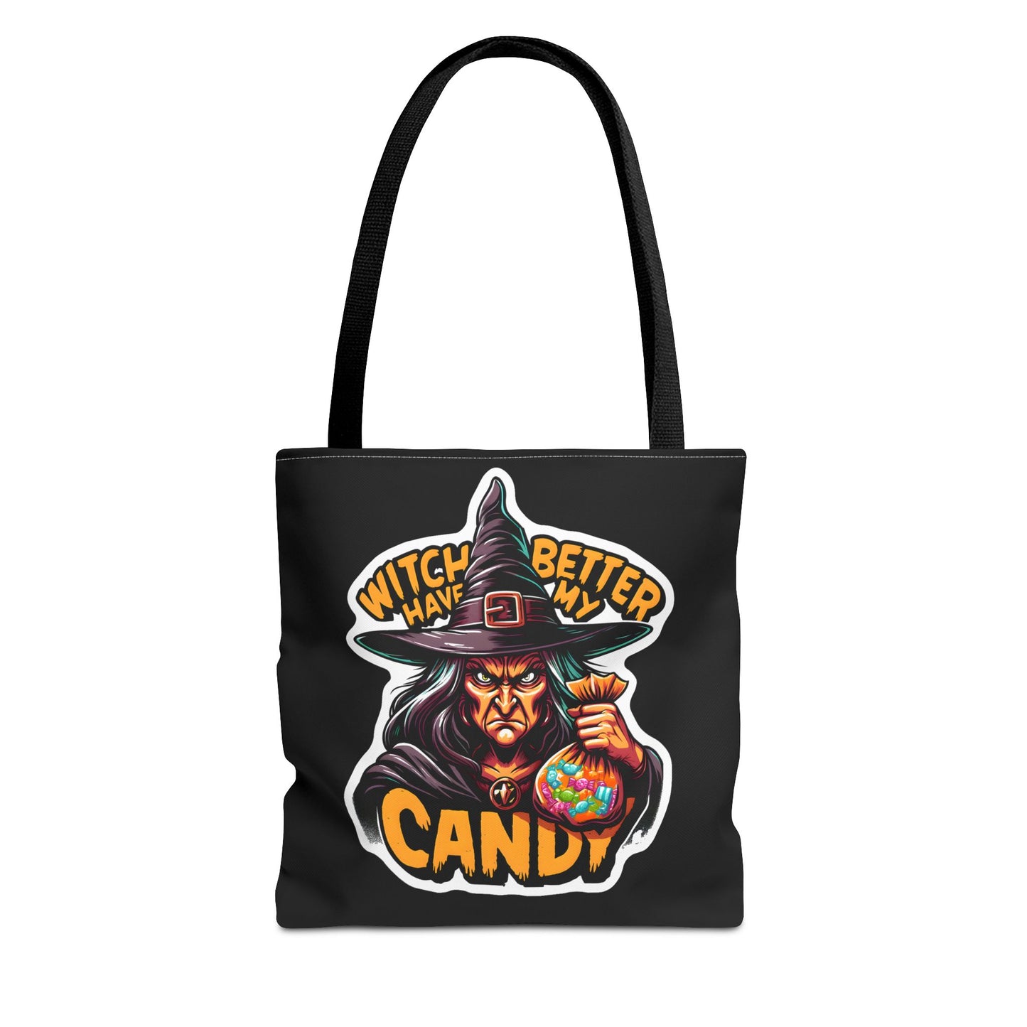 Witch Better Have My Candy - Tote Bag (AOP)