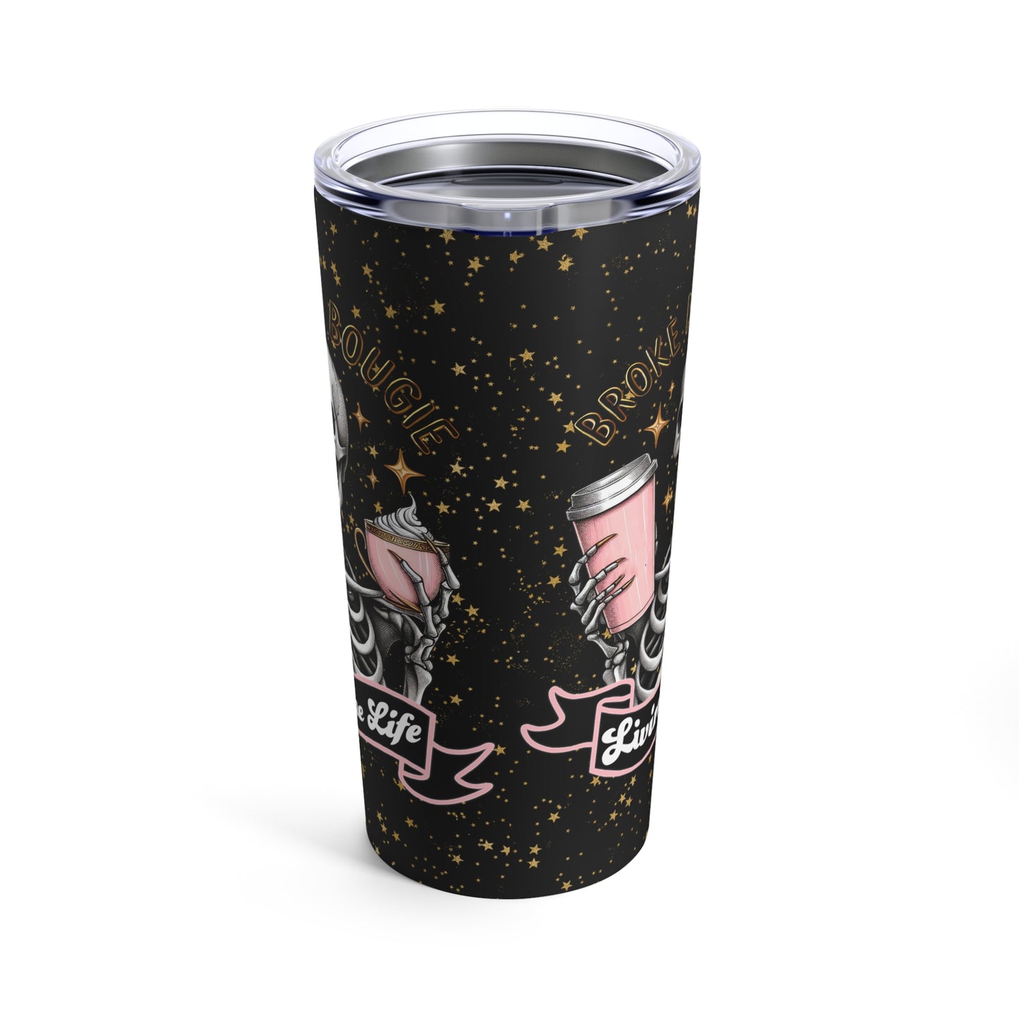 Broke and Bougie(Gold)- Tumbler 20oz