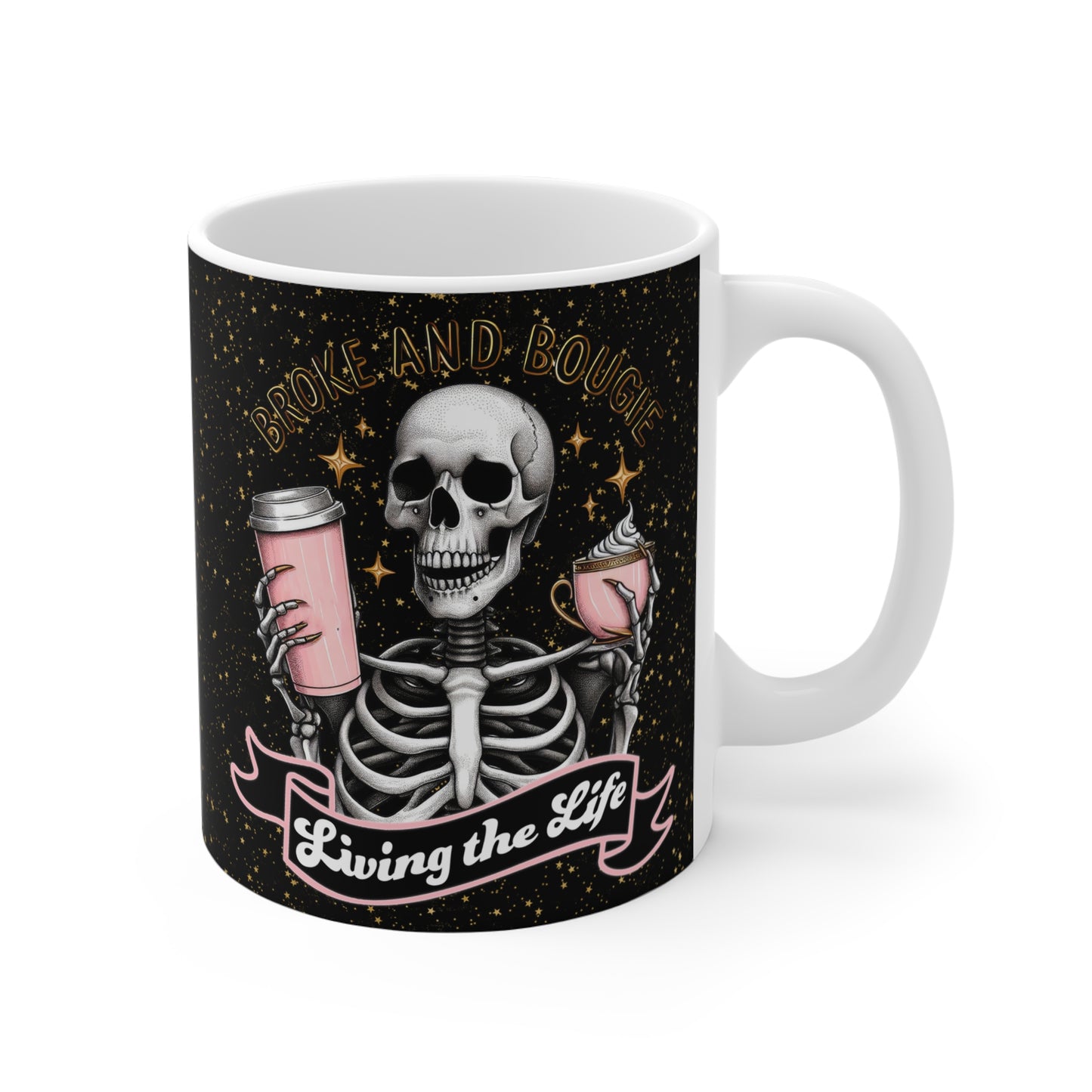 Broke and Bougie - Mug 11oz