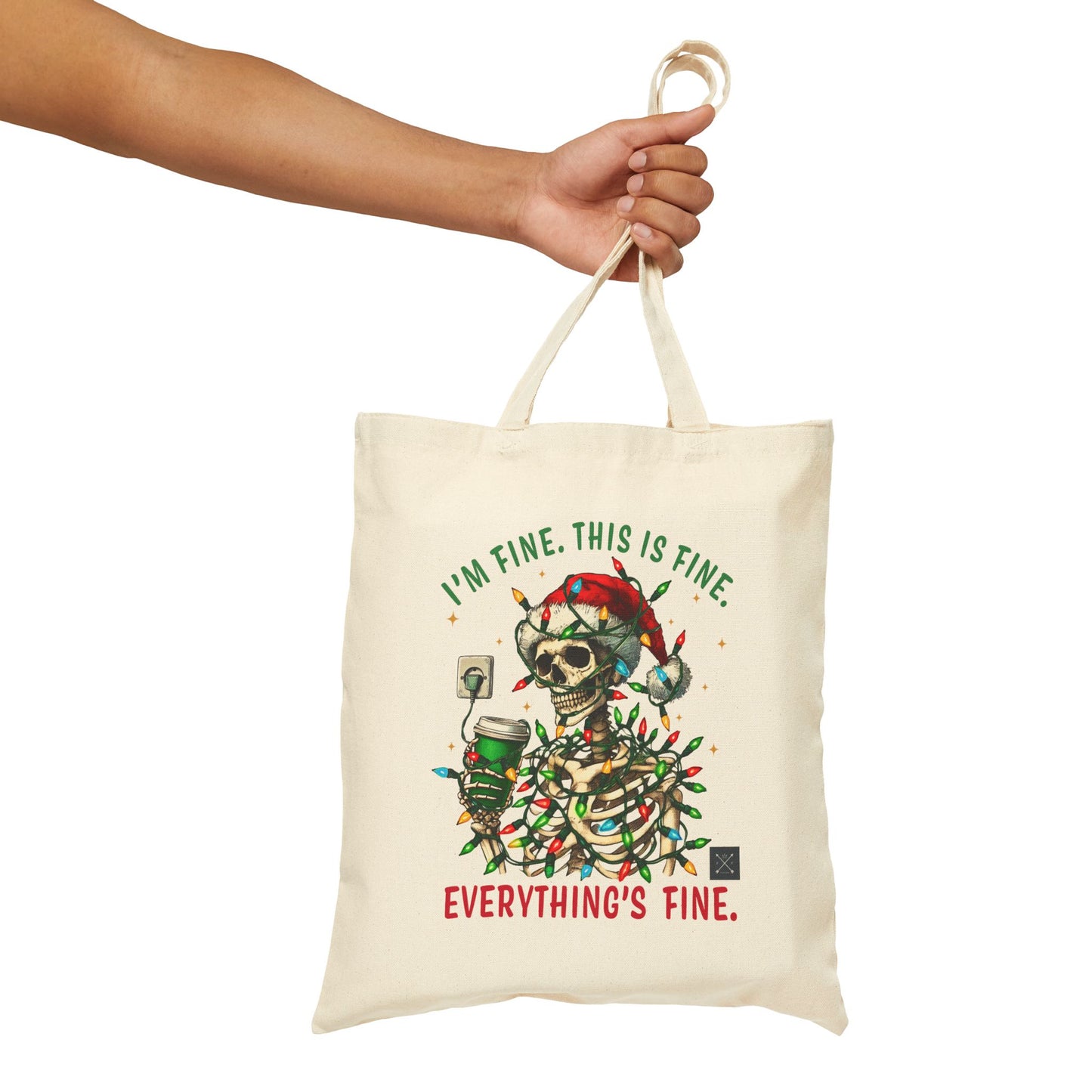 I'm Fine. This Is Fine. Everything Is Fine. - Cotton Canvas Tote Bag