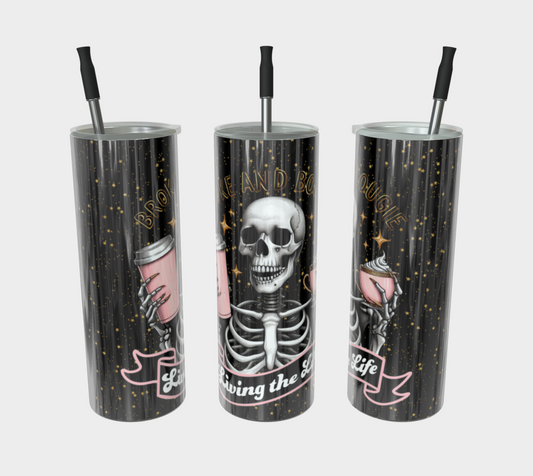 Broke and Bougie - 20oz Drink Tumbler